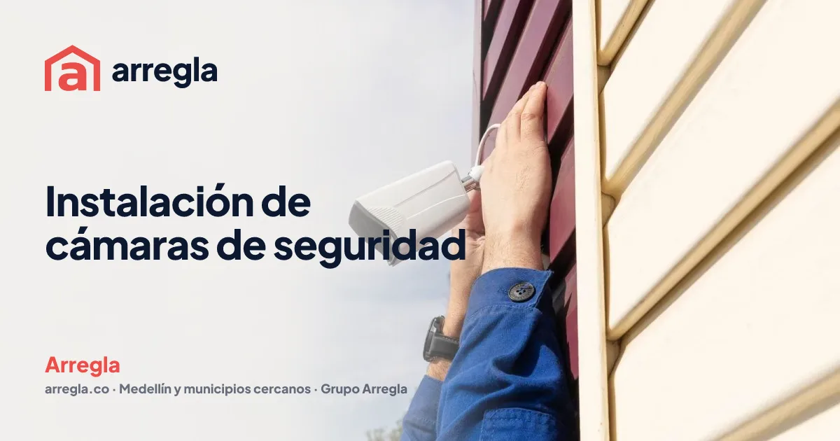 Instalación de cámaras de seguridad en Rionegro | Arregla